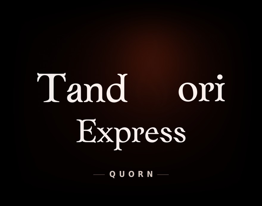 Tandoori Express, Quorn